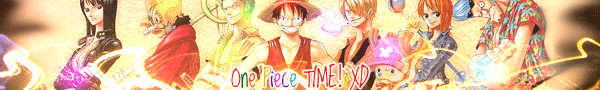 One Piece TIME XD!!